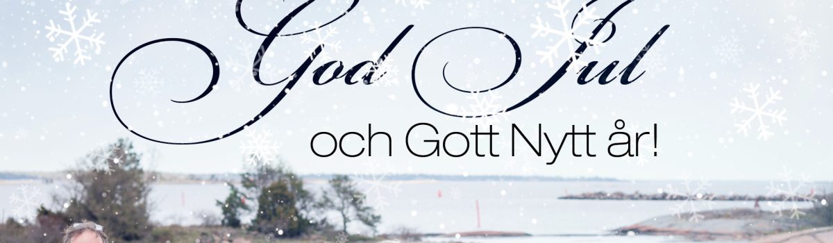 GOD JUL & GOTT NYTT ÅR!